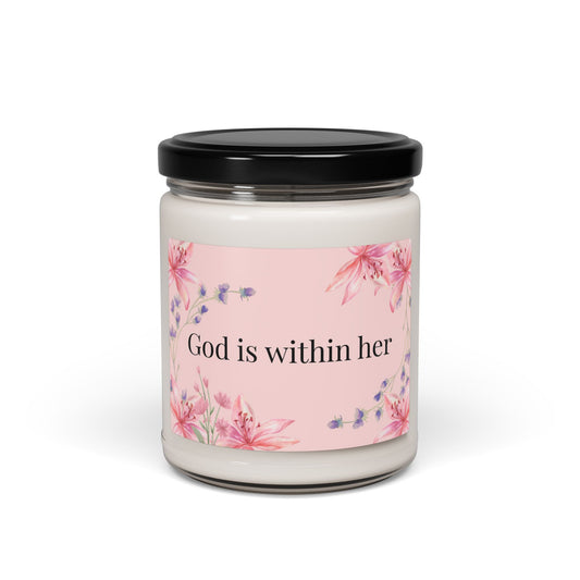 God Is Within Her Soy Candle